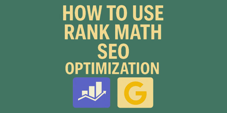 How to Use Rank Math (Latest 2024 Guide): Your First Step in Google SEO Optimization!