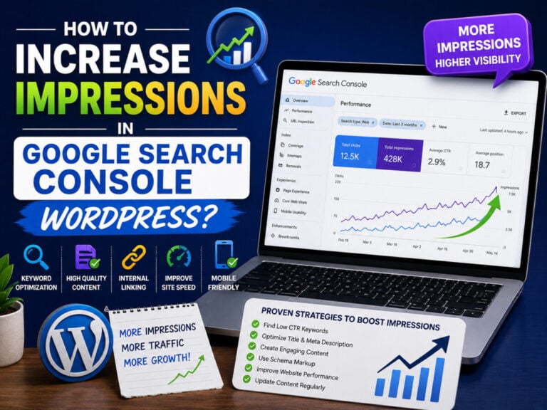 How to Increase Impressions in Google Search Console WordPress?