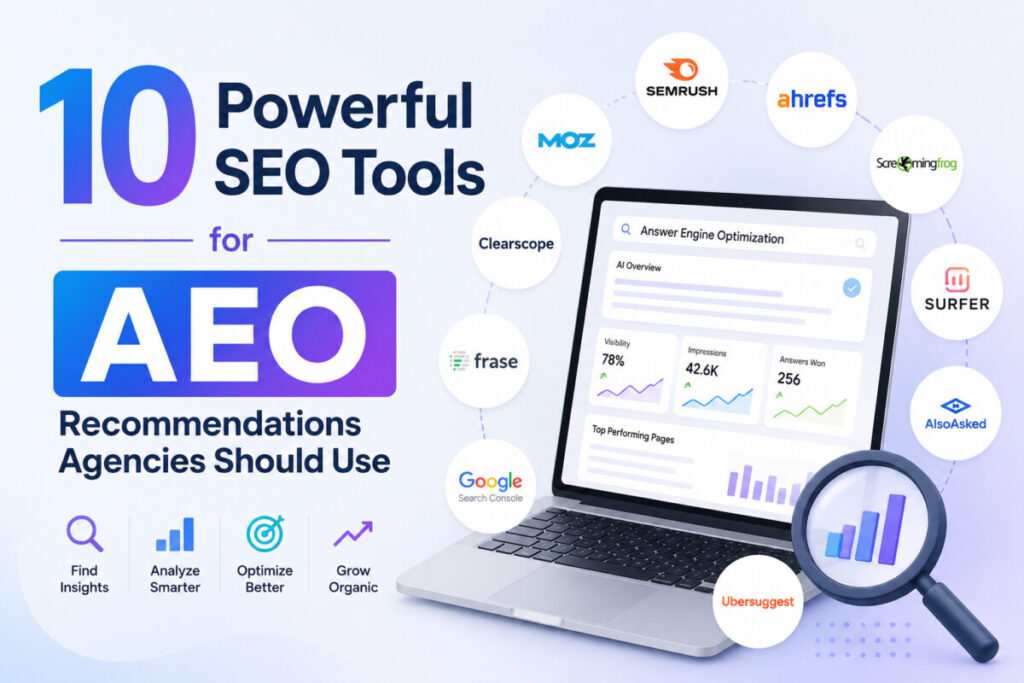 make for : 10 Powerful SEO Tools for AEO Recommendations Agencies Should Use